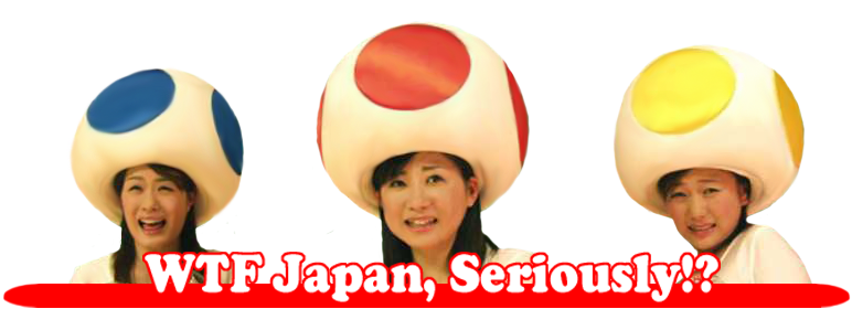 WTF Japan Seriously